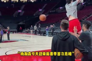 杨瀚森新赛季首战，赛前大秀接球攻筐暴扣，诺里透露下半场给时间